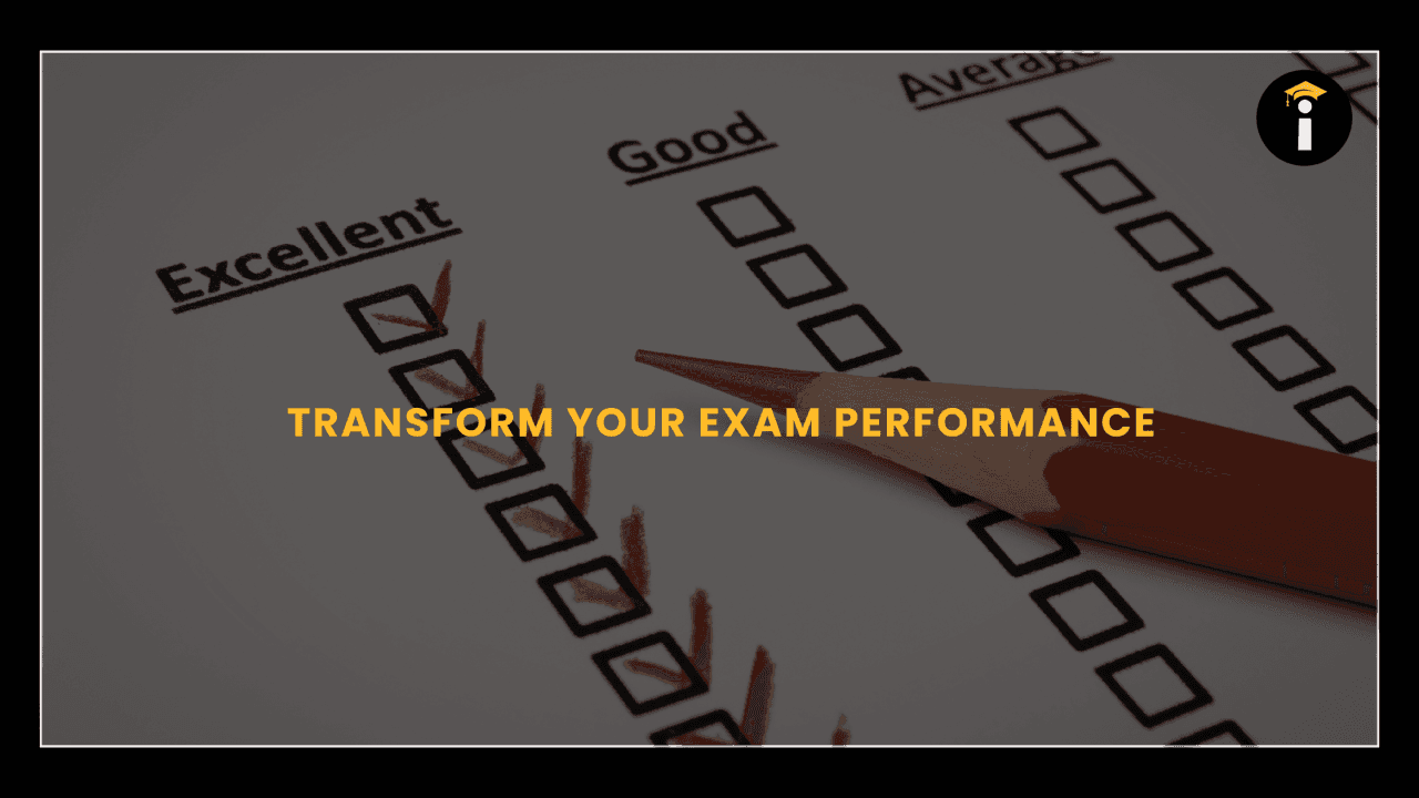 Transform Your Exam Performance