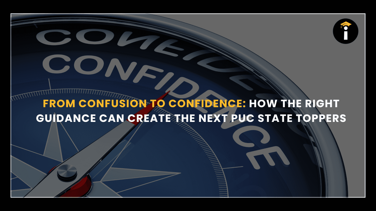 From Confusion to Confidence: How the Right Guidance Can Create the Next PUC State Toppers