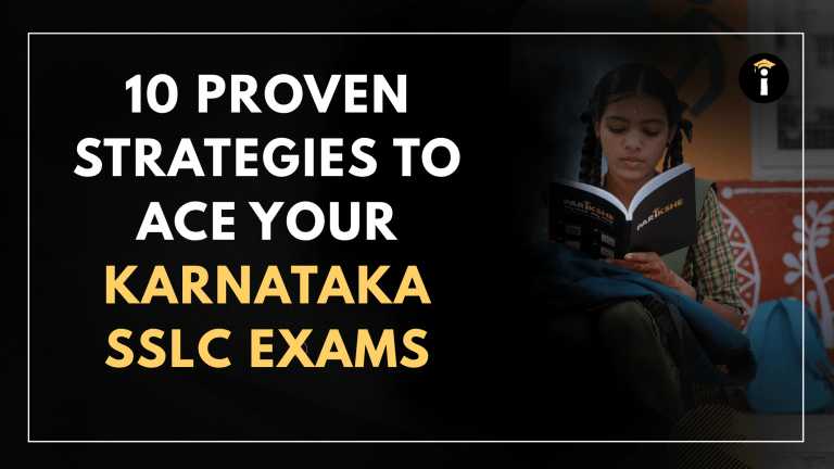 10 Proven Strategies to Ace Your Karnataka SSLC Exams