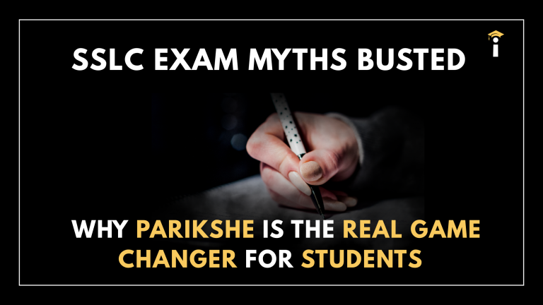 SSLC Exam Myths Busted: Why Parikshe is the Real Game Changer for Students