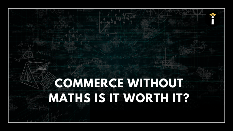 Commerce Without Maths: Is It Worth It?