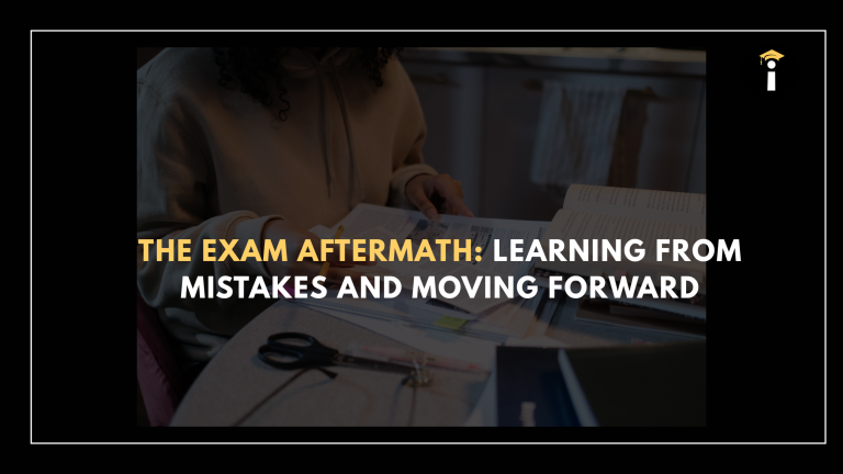 The Exam Aftermath: Learning from Mistakes and Moving Forward