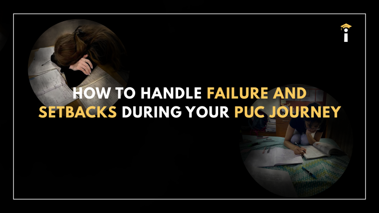 How to Handle Failures and Setbacks During Your PUC Journey