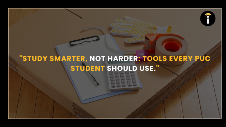 Study Smarter, Not Harder: Tools Every PUC Student Should Use.